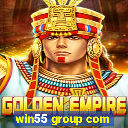 win55 group com